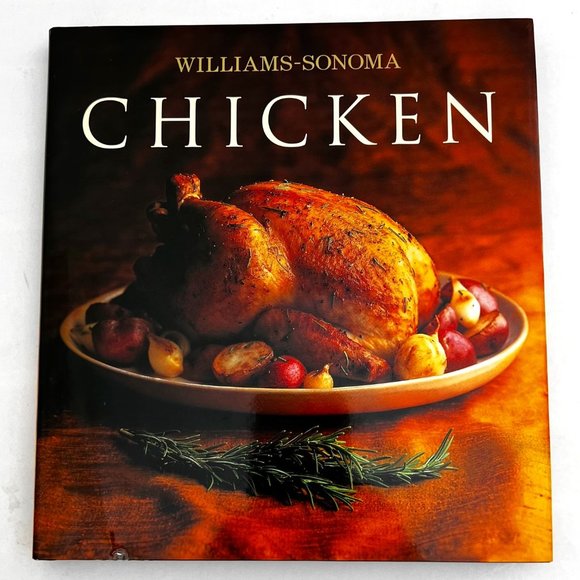 Williams Sonoma Other - SOLD✨2/$30,3/$40✨ Williams-Sonoma Cook Book Collection Hard Cover "CHICKEN"